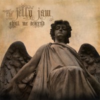 Purchase Jelly Jam - Shall We Descend