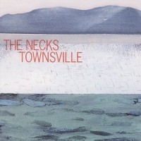 Purchase The Necks - Townsville