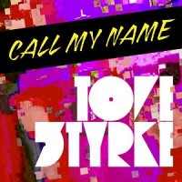 Purchase Tove Styrke - Call My Name CDS