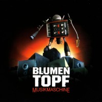 Purchase Blumentopf - Musikmaschine