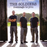 Purchase The Soldiers - Message To You