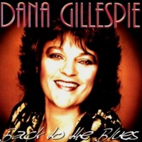 Purchase Dana Gillespie - Back to the Blues