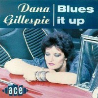 Purchase Dana Gillespie - Blues It Up