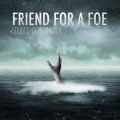 Buy Friend For A Foe - Source Of Isolation Mp3 Download