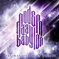 Purchase Modern Day Babylon - The Manipulation Theory