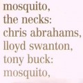 Buy The Necks - Mosquito & See Through CD1 Mp3 Download