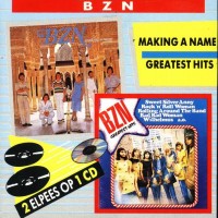 Purchase BZN - Making A Name / Greatest Hits