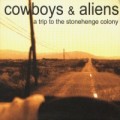 Buy Cowboys & Aliens - A Trip To The Stonehenge Colony Mp3 Download