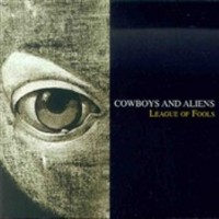 Purchase Cowboys & Aliens - League Of Fools