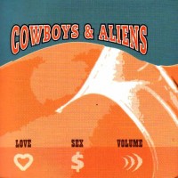 Purchase Cowboys & Aliens - Love Sex Volume