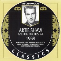 Purchase Artie Shaw - Chronological Classics: 1939