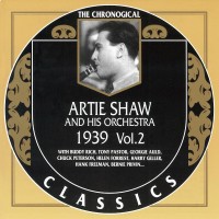 Purchase Artie Shaw - Chronological Classics: 1939, Vol. 2