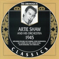 Purchase Artie Shaw - Chronological Classics: 1945