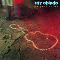 Purchase Ray Obiedo - Perfect Crime