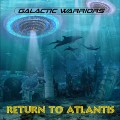 Buy Galactic  Warriors - Return To Atlantis Mp3 Download