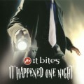 Buy It Bites - It Happened One Night CD2 Mp3 Download