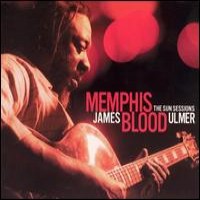 Purchase James Blood Ulmer - Memphis Blood: The Sun Sessions