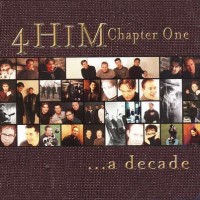 Purchase 4Him - Chapter One A Decade