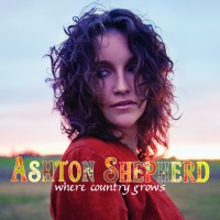 Purchase Ashton Shepherd - Where Country Grows (Deluxe Edition)