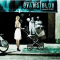 Buy Evans Blue - The Pursuit Begins When This Portrayal Of Life Ends (Special Editon) Mp3 Download