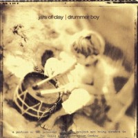 Purchase Jars Of Clay - Drummer Boy (EP) (Silvertone Records)