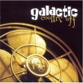 Buy Galactic - Coolin' Off Mp3 Download