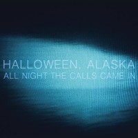 Purchase Halloween, Alaska - All Night the Calls Came In