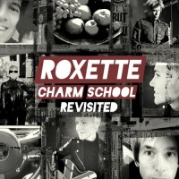Purchase Roxette - Charm School Revisited CD1