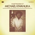 Buy Michael Kiwanuka - I'm getting ready (EP) Mp3 Download