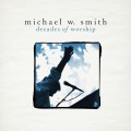 Buy Michael W. Smith - Decades of Worship Mp3 Download