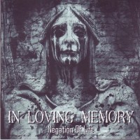 Purchase In Loving Memory - Negation Of Life