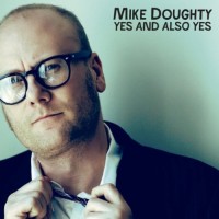 Purchase Mike Doughty - Yes And Also Yes