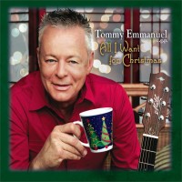 Purchase Tommy Emmanuel - All I Want For Christmas