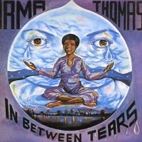 Purchase Irma Thomas - In Between Tears