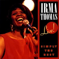 Purchase Irma Thomas - Live! Simply The Best