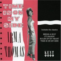 Purchase Irma Thomas - Time Is On My Side