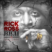 Purchase Rick Ross - Rich Forever