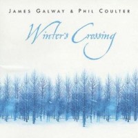 Purchase James Galway & Phil Coulter - Winter's Crossing