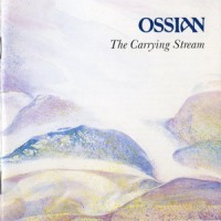 Purchase Ossian - The Carrying Stream