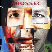 Purchase Miossec - Brest Of: Tout Ça Pour Ça