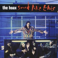Purchase The Hoax - Sound Like This