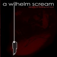 Purchase A Wilhelm Scream - Benefits Of Thinking Out Loud
