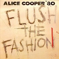 Purchase Alice Cooper - Flush The Fashion