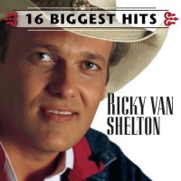 Purchase Ricky Van Shelton - 16 Biggest Hits