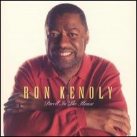 Purchase Ron Kenoly - Dwell in the house