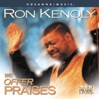 Purchase Ron Kenoly - We offer praises
