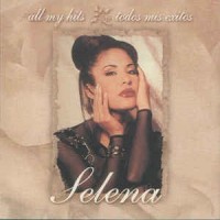 Purchase Selena - All My Hits - Todos Mis Exitos