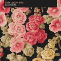 Purchase Mark Lanegan Band - Blues Funeral