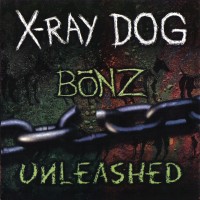 Purchase X-Ray Dog - Bonz Unleashed