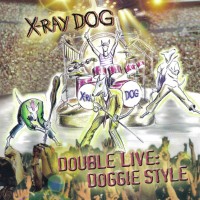 Purchase X-Ray Dog - Double Live Doggie Style II
